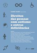 Ler Direitos das Pessoas com Autismo e outras Deficiências: Questões Atuais, do autor Camilla Varella