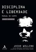 Ler Disciplina É Liberdade: Manual do Campo, do autor Jocko Willink Ler Disciplina É Liberdade: Manual do Campo, do autor Jocko Willink