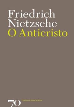 O Anticristo, do autor Friedrich Nietzsche