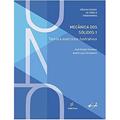 Ler Mecânica dos sólidos 1 - Teoria e exercícios ilustrativos: Volume 1, do autor José Sergio Komatsu; André Christoforo Ler Mecânica dos sólidos 1 - Teoria e exercícios ilustrativos: Volume 1, do autor José Sergio Komatsu; André Christoforo