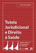 Ler Tutela Jurisdicional e Direito à Saúde. 2018, do autor Zillá Oliva Roma