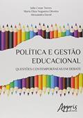 Ler Política e gestão educacional: questões contemporâneas em debate, do autor Maria Eliza Nogueira Oliveira