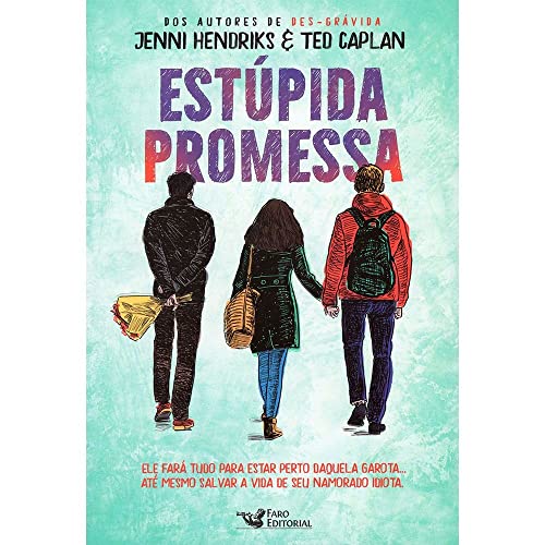 Ler Estúpida promessa, do autor Jenni Hendricks; Ted Caplan Ler Estúpida promessa, do autor Jenni Hendricks; Ted Caplan