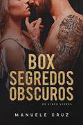 Ler Box: Segredos obscuros (Os cinco livros), do autor Manuele Cruz Ler Box: Segredos obscuros (Os cinco livros), do autor Manuele Cruz