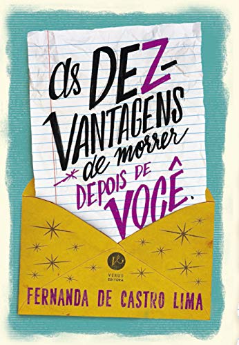 Ler As dezvantagens de morrer depois de você, do autor Fernanda de Castro Lima Ler As dezvantagens de morrer depois de você, do autor Fernanda de Castro Lima