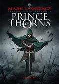 Ler Prince of Thorns (Trilogia dos Espinhos Livro 1), do autor Mark Lawrence Ler Prince of Thorns (Trilogia dos Espinhos Livro 1), do autor Mark Lawrence