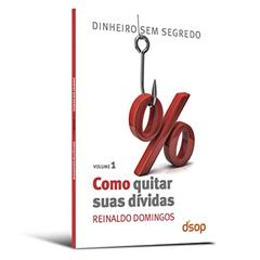 Como Quitar Suas Dívidas, do autor Reinaldo Domingos