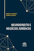 Ler Neurodireito e Negócios Jurídicos, do autor Brunello Stancioli; Ludmila Oliveira