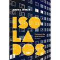 Ler ISOLADOS, UM AMOR DE QUARENTENA - VOLUME I, do autor Monika Jordão