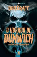 Ler O Horror de Dunwich, do autor H.P. Lovecraft