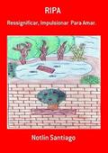 Ler Ripa, do autor Notlin Santiago