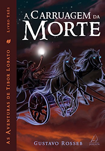 Ler A Carruagem da Morte (As Aventuras de Tibor Lobato Livro 3), do autor Gustavo Rosseb