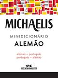 Ler Michaelis minidicionário alemão, do autor Alfred Josef Keller