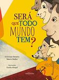 Ler Será que todo mundo tem?, do autor Cristiane Boneto; Marco Hailer