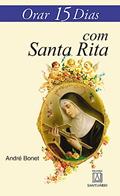 Ler Orar 15 Dias com Santa Rita, do autor André Bonet Ler Orar 15 Dias com Santa Rita, do autor André Bonet