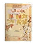 Ler MATEMÁTIKOS - UM NÚMERO PARA DIVIDIR, do autor CRISTIANE BONETO