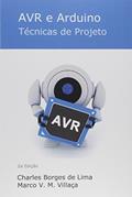 Ler AVR e Arduino. Técnicas de Projeto, do autor Charles Borges de Lima M Ler AVR e Arduino. Técnicas de Projeto, do autor Charles Borges de Lima M