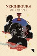 Ler Neighbours, do autor Lília Momplé