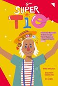 Ler O Super tio: I Concurso Nacional de Dramaturgia Flávio Migliaccio - Categoria Infantil, do autor Léo Gomes; Luiz Carlos Laranjeiras; Pablo Kaschner