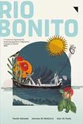 Ler Rio Bonito: I Concurso Nacional de Dramaturgia Flávio Migliaccio - Categoria Adulto, do autor Antonio de Medeiros; Danilo Salomão; Adyr de Paula