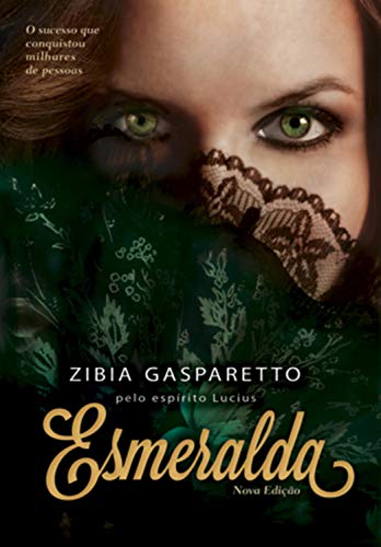 Ler Esmeralda, do autor Zibia Gasparetto Ler Esmeralda, do autor Zibia Gasparetto