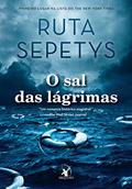 Ler O sal das lágrimas, do autor Ruta Sepetys
