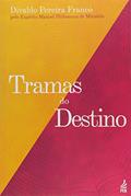 Ler Tramas do Destino, do autor Divaldo Pereira Franco; Manoel Philomeno de Miranda Ler Tramas do Destino, do autor Divaldo Pereira Franco; Manoel Philomeno de Miranda