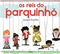 Ler Os reis do parquinho, do autor Joseph Kuefler Ler Os reis do parquinho, do autor Joseph Kuefler
