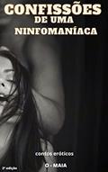 Ler Confissões de Uma Ninfo, do autor O Maia