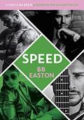 Ler Speed (4 homens em 44 capítulos Livro 2), do autor BB Easton