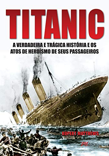 Ler Titanic, do autor Rupert Matthews Ler Titanic, do autor Rupert Matthews