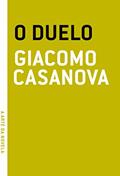 Ler O Duelo, do autor Giacomo Casanova