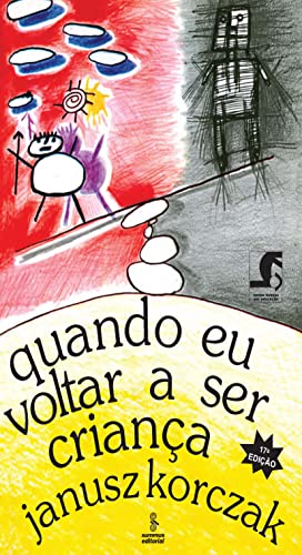 Ler Quando eu voltar a ser criança, do autor Janusz Korczak Ler Quando eu voltar a ser criança, do autor Janusz Korczak