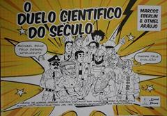 O DUELO CIENTÍFICO DO SÉCULO (DARWIN VS. BEHE), do autor MARCOS EBERLIN