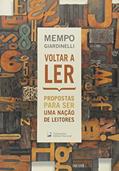 Ler Voltar a ler: Propostas para ser uma nação de leitores, do autor Mempo Giardinelli