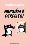 Ler Ninguém é perfeito!: Devaneios, do autor Araújo Yorhán Ler Ninguém é perfeito!: Devaneios, do autor Araújo Yorhán