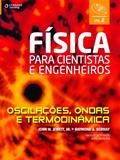 Ler Física para cientistas e engenheiros - vol. 2: Oscilações, ondas e termodinâmica: Volume 2, do autor John Jewett; Raymond Serway