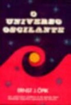 Universo Oscilante, do autor Ernesto Opik
