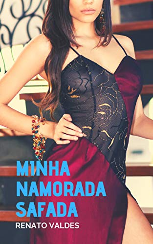 Ler Minha Namorada Safada: Aventura com uma estranha, do autor Renato Valdes Ler Minha Namorada Safada: Aventura com uma estranha, do autor Renato Valdes