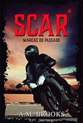 Ler Scar: Marcas do Passado, do autor A.M. Brooks