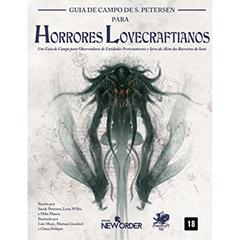 Guia de Campo de Petersen para Horrores Lovecraftianos: Chamado de Cthulhu, do autor Sandy Petersen