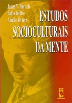 Estudos Socioculturais Da Mente, do autor James V. Wertsch