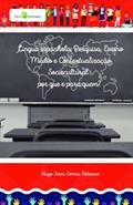 Ler Língua Espanhola, Pesquisa, Ensino Médio e Contextualização Sociocultural: por que e Para Quem?, do autor Hugo Jesús Correa Retamar Ler Língua Espanhola, Pesquisa, Ensino Médio e Contextualização Sociocultural: por que e Para Quem?, do autor Hugo Jesús Correa Retamar