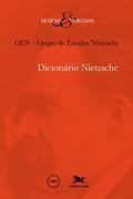 Ler Dicionário Nietzsche, do autor GEN - Grupo de Estudos Nietzsche Ler Dicionário Nietzsche, do autor GEN - Grupo de Estudos Nietzsche