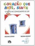 Ler Coração que Bate, Sente, do autor Regina Otero Ler Coração que Bate, Sente, do autor Regina Otero