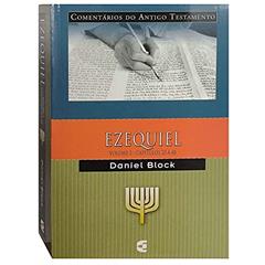 Comentários do Antigo Testamento - Ezequiel - Volume 2, do autor Daniel I. Block