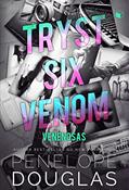 Ler Tryst Six Venom: Venenosas, do autor Penelope Douglas