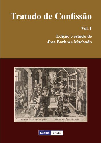 Ler Tratado de Confissão - Vol. I, do autor Anónimo