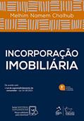 Ler Incorporação Imobiliária, do autor Melhim Namem Chalhub Ler Incorporação Imobiliária, do autor Melhim Namem Chalhub