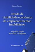 Ler Estudo de viabilidade econômica de empreendimentos imobiliários: Segunda Edição (Mercado Imobiliário), do autor Ricardo Trevisan Ler Estudo de viabilidade econômica de empreendimentos imobiliários: Segunda Edição (Mercado Imobiliário), do autor Ricardo Trevisan